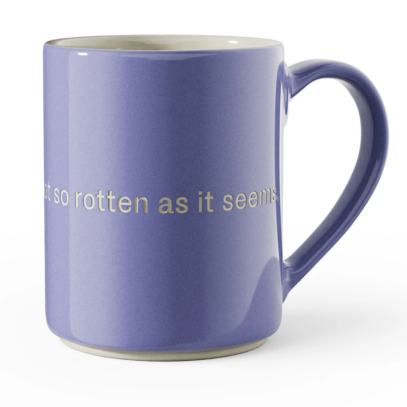 Astrid Lindgren Mug 33, Life is not so rotten as it seems.